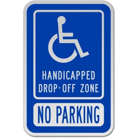 Handicapped Drop Off Zone Sign