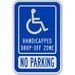 Handicapped Drop Off Zone Sign